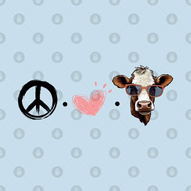 Peace Love Cows by LaroyaloTees