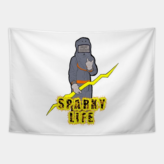 Dat sparky life Tapestry by HacknStack