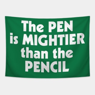 The Pen is Mightier than the Pencil ))(( Writer Humor Design Tapestry