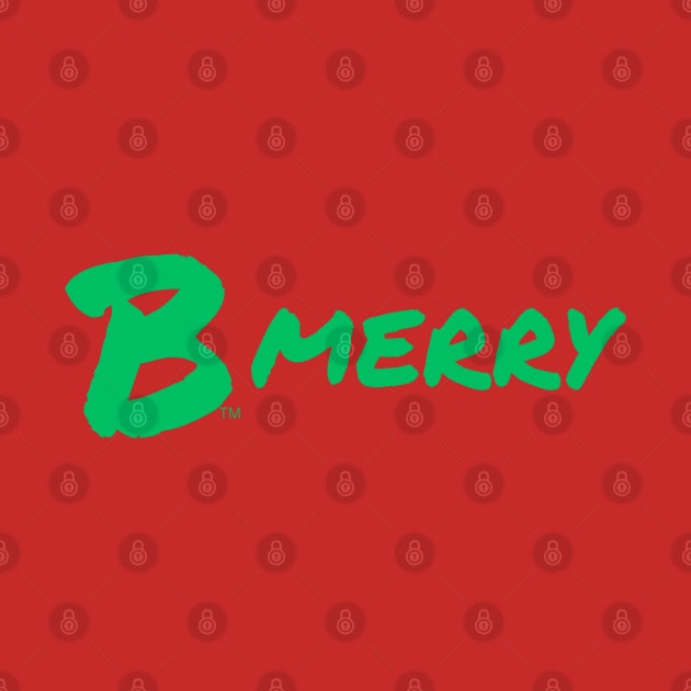 B Merry by B