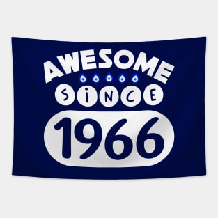 Awesome Since 1966 Tapestry