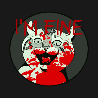 I'm Fine Ver. 4 - Spooky T-Shirt