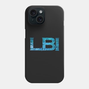 Long Beach Island LBI Water Letters Phone Case