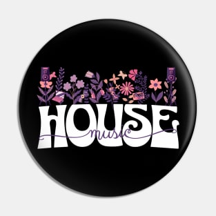 HOUSE MUSIC  - Beats In Bloom (white/purple/pink) Pin