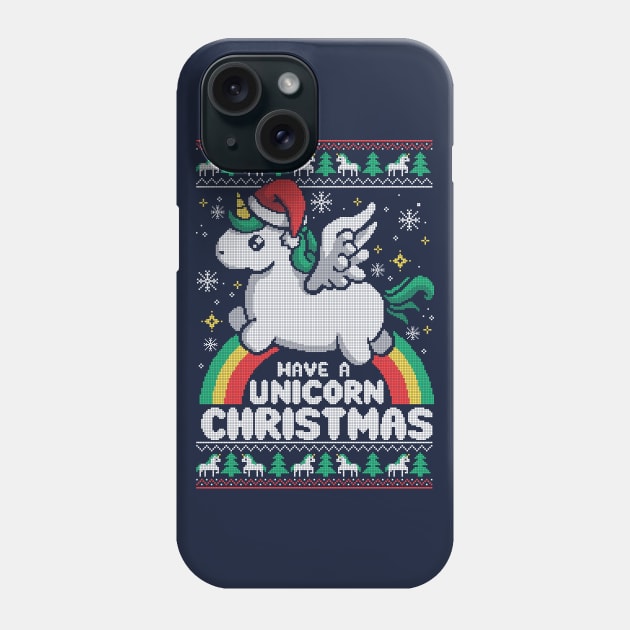 Have a unicorn christmas ugly sweater Phone Case by NemiMakeit