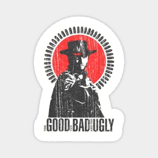 The Good, The Bad, & The Ugly Magnet