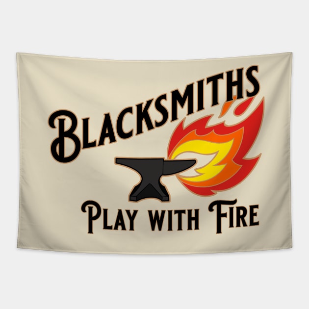Blacksmiths Play with Fire Tapestry by tandre
