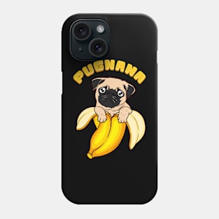 Pugnana Pug Banana Phone Case