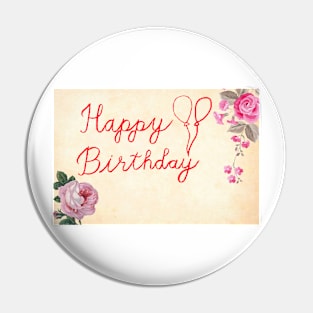 Happy Birthday Flowers Pin