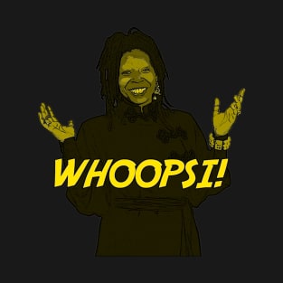 Whoopsi Goldberg T-Shirt