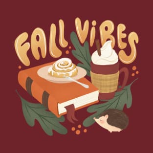 FALL VIBES T-Shirt