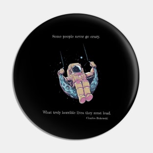 Crazy astronaut Pin