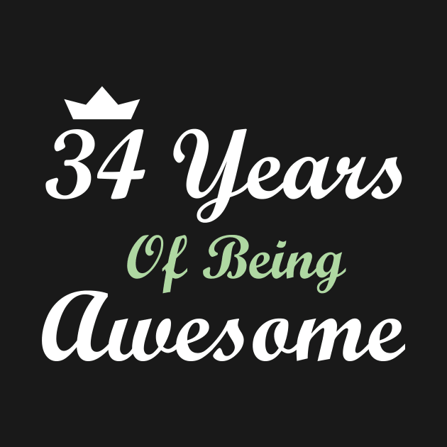 34 Years Of Being Awesome by FircKin