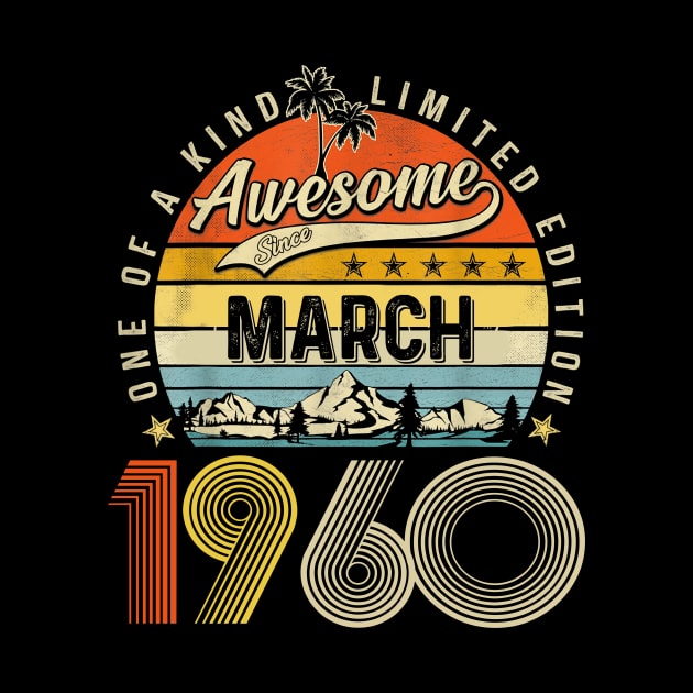 Awesome Since March 1960 Vintage 63rd Birthday by Marcelo Nimtz