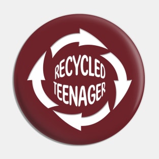 Cute RECYCLED TEENAGER Pin