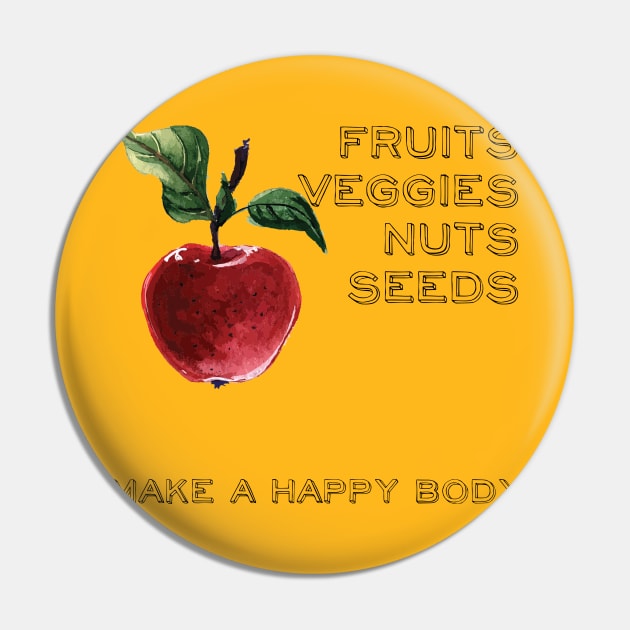 Whole Foods Plant Based Slogan Pin by susannefloe