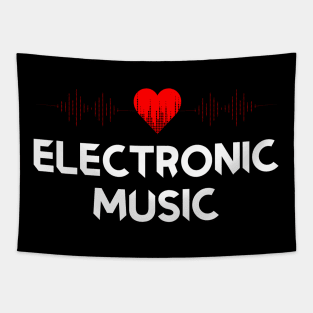 I Love Electronic Music. DJ Techno Tapestry