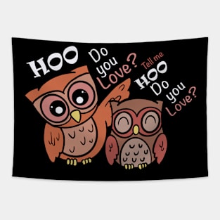 Hoo Do You LOVE Cute Owls Tapestry