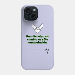 Una disculpa Phone Case