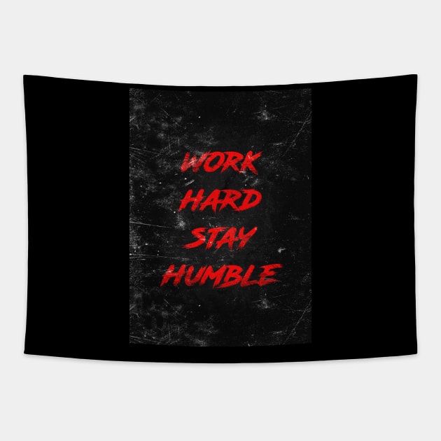 Work hard Tapestry by Durro