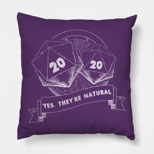 Yes, They're Natural | Tabletop RPG Pillow