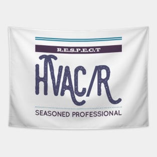 Respect Hvac/r Seasoned Professional Tapestry