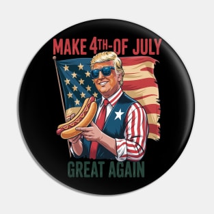 Make 4th Of July Great Again American 4th Of July Pin