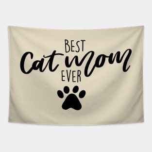 Best Cat Mom Ever! Tapestry