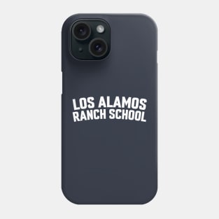 LOS ALAMOS RANCH SCHOOL Phone Case