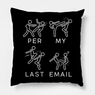 per my last email Pillow