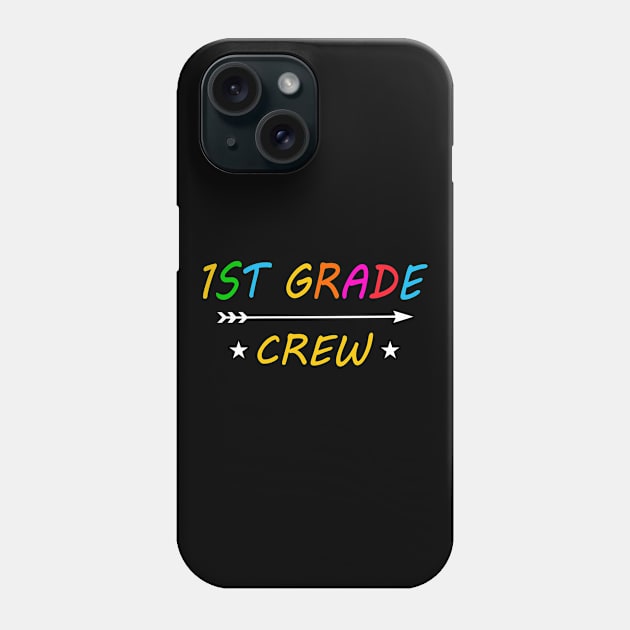 1st Grade Crew, First Grade Gift Phone Case by B3N-arts