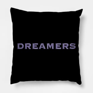 Dreamers Pillow