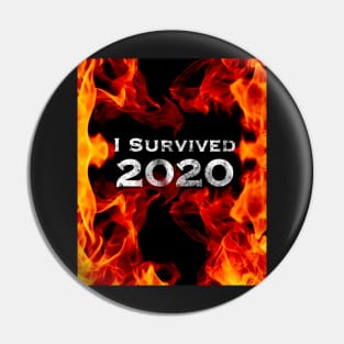 I Survived 2020 burning Pin