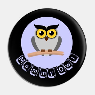 Mommy Owl Pin