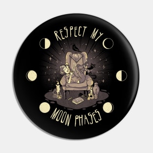 Respect my Moon Phases Pin