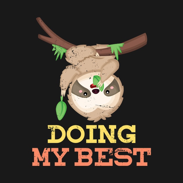 Funny Lazy Animal Gift Sloth by shirtsyoulike