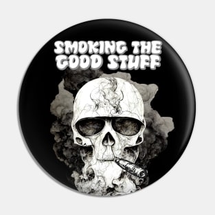 Cigar Hobby No. 2: "Smoking the Good Stuff"... Cigars that is... on a Dark Background Pin