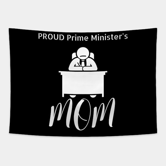 Proud Prime Minister's Mom Tapestry by NivousArts