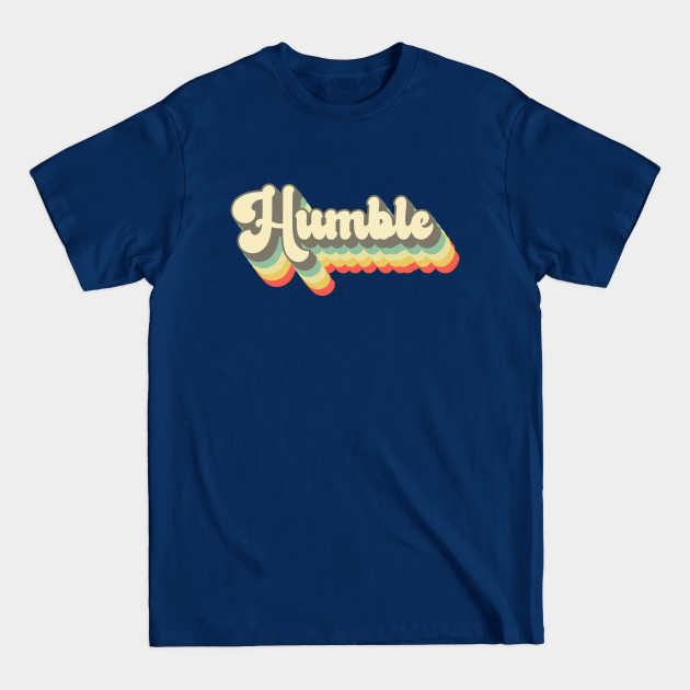 Discover humble vintage retro - Retro Vintage Aesthetic - T-Shirt