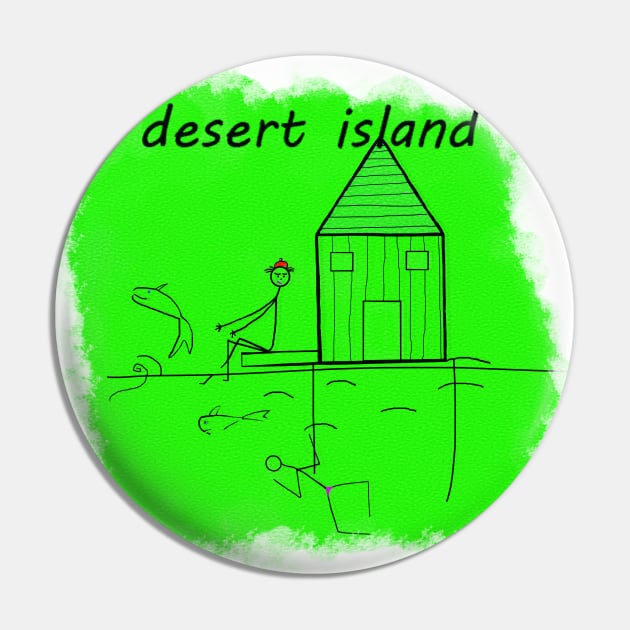 Desert Island Pin by momomoma