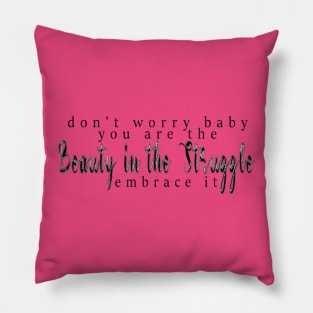 Dont Worry Baby BLK Pillow