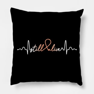 Still Alive- Endometrial Cancer Gifts Endometrial Cancer Awareness Shirt Pillow