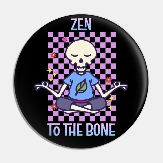 Zen to the bone Pin by onemoremask