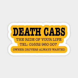 Death Cabs - For the Ride of Your Life Magnet