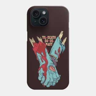 Til Death Do Us Part // Zombie Love Phone Case