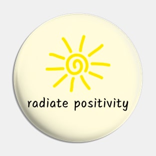 Radiate positivity Pin