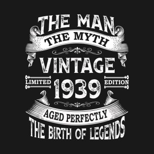 The Man The Myth Vintage 1939 Birthday Men's 85 Years Old Gift T-Shirt