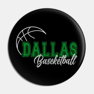 Classic Name Dallas Vintage Styles Green Basketball Pin