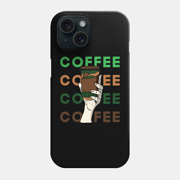 Raise Your Coffee v2 Phone Case by HCreatives