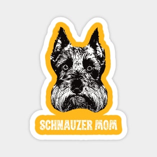 Schnauzer Mom Schnauzer Design Magnet